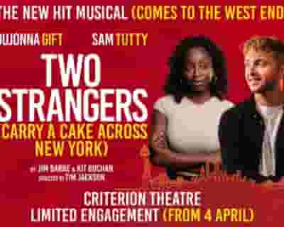 Two Strangers (carry A Cake Across New York) tickets blurred poster image