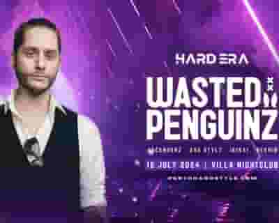 Wasted Penguinz tickets blurred poster image