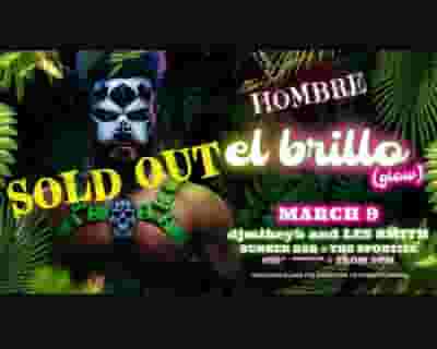 Hombre presents 'el brillo' (glow) tickets blurred poster image