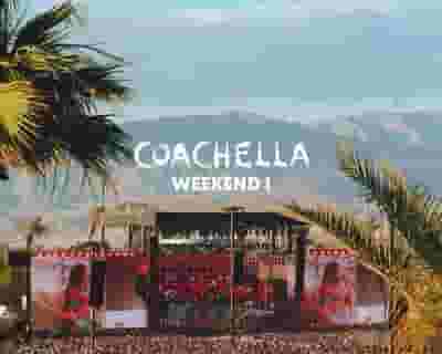 Coachella Music Festival 2023 - Weekend 1 tickets blurred poster image