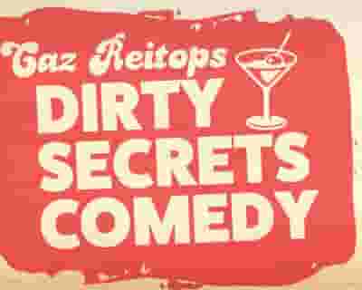 Dirty Secrets Comedy tickets blurred poster image