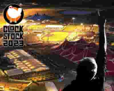 Clockstock Festival 2023 tickets blurred poster image