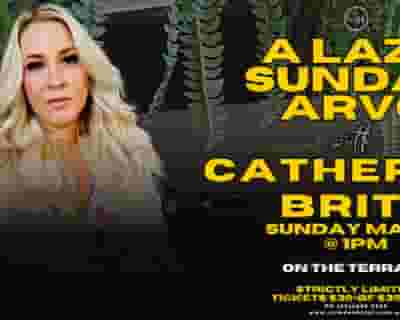 A Lazy Sunday Arvo with Catherine Britt tickets blurred poster image