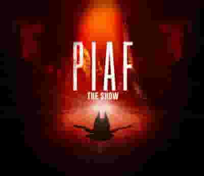 Piaf! The Show blurred poster image
