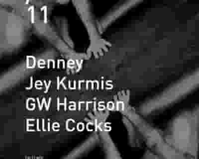 Egg presents: Denney, Jey Kurmis, GW Harrison & Ellie Cocks tickets blurred poster image