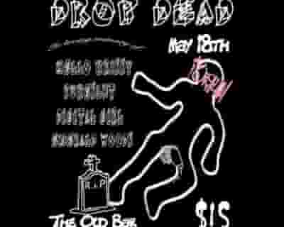 'DROP DEAD' at The Old Bar tickets blurred poster image