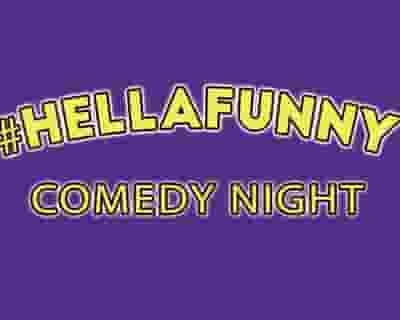 #HellaFunny Comedy Night tickets blurred poster image