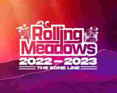 Rolling Meadows 2022 tickets blurred poster image