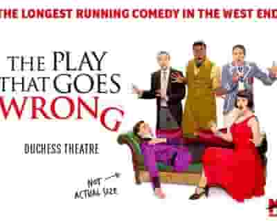The Play That Goes Wrong tickets blurred poster image