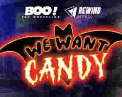 BOOM! We Want Candy 2024 tickets blurred poster image