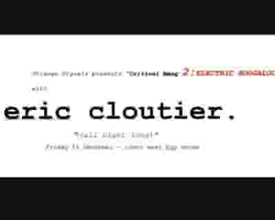 Eric Cloutier tickets blurred poster image