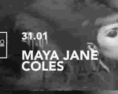 Maya Jane Coles tickets blurred poster image