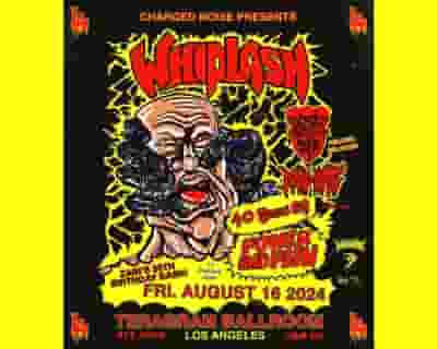 Whiplash 40th Anniversary tickets blurred poster image
