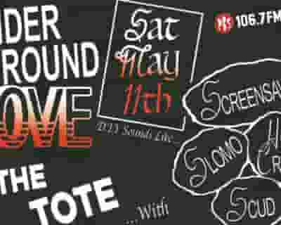 Underground Love at The Tote tickets blurred poster image