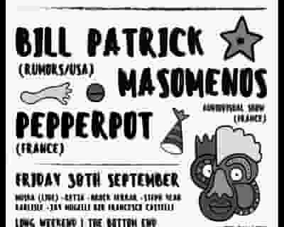 Bill Patrick, Masomenos & Pepperpot tickets blurred poster image