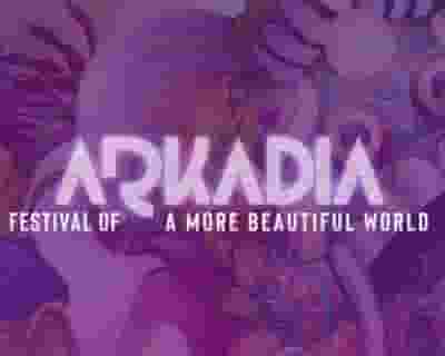 ARKADIA: Festival of a More Beautiful World tickets blurred poster image