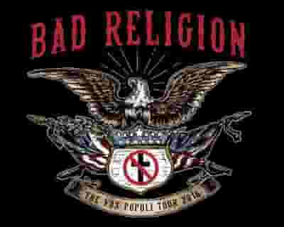 BAD RELIGION/ALKALINE TRIO tickets blurred poster image