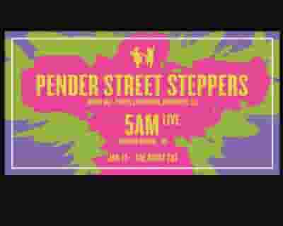 Pender Street Steppers tickets blurred poster image