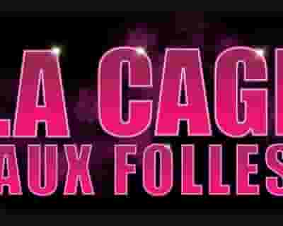 La Cage Aux Folles tickets blurred poster image