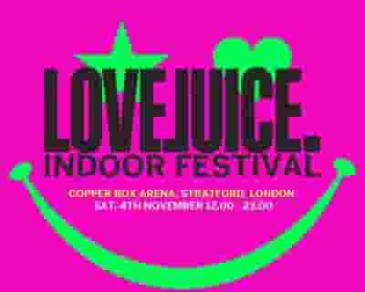 LoveJuice Indoor Festival at Copper Box Arena tickets blurred poster image