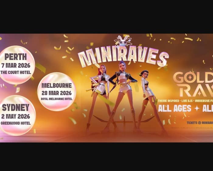 MINIRAVES tickets