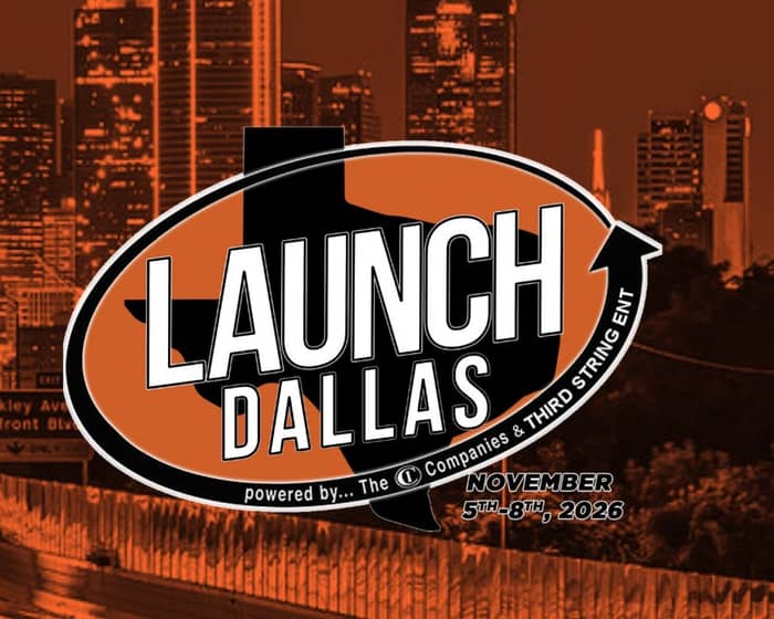 LAUNCH Dallas Music Festival and Conference tickets