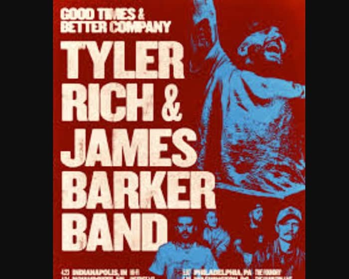 Tyler Rich and James Barker Band tickets