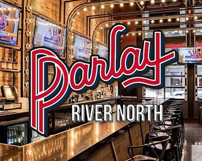 St. Patrick’s Day at Parlay River North tickets