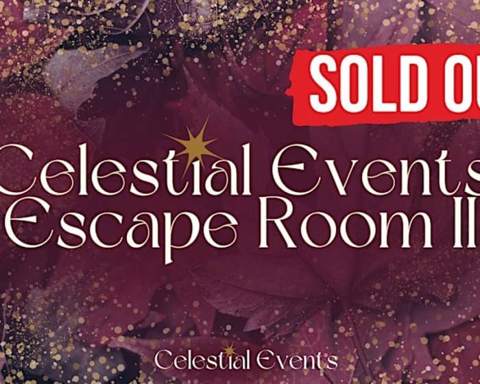 Celestial Events Fantasy Escape Room II tickets