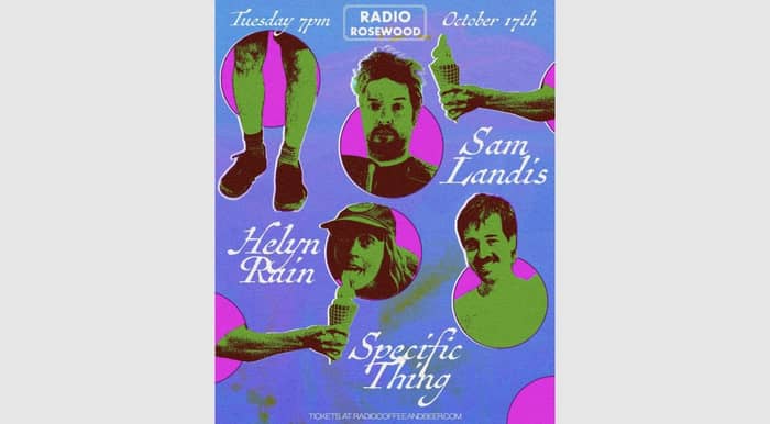 Sam Landis, Helyn Rain, Specific Thing tickets
