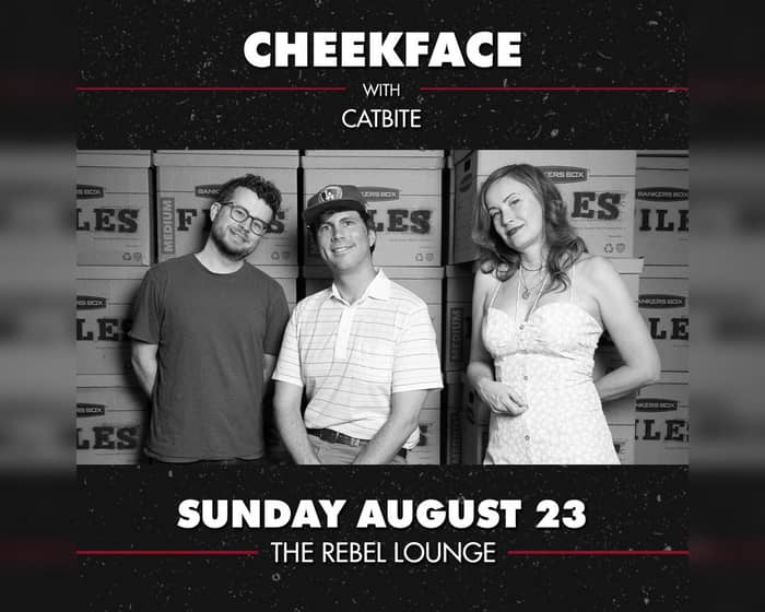 Cheekface tickets