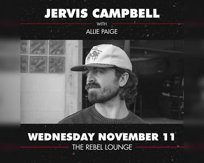 Jervis Campbell tickets