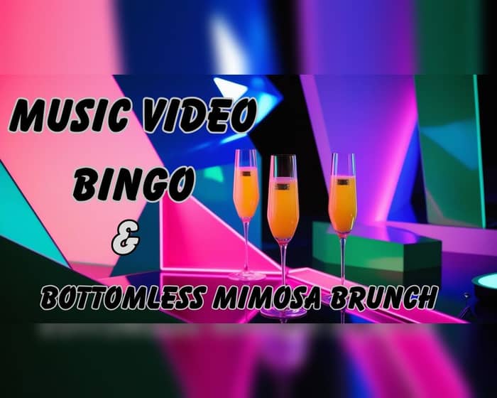 Music Video Bingo and Bottomless Mimosa Brunch tickets