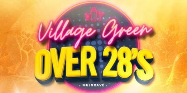 VILLAGE GREEN - Over 28 Friday's tickets