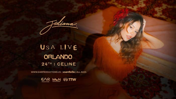 Juliana Live @ Celine Orlando tickets