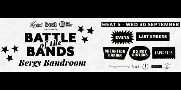 Battle of the Bands Heat 5: Kat Greta, Operation Karma, EVEYA, Last Embers, Do Not Disturb tickets