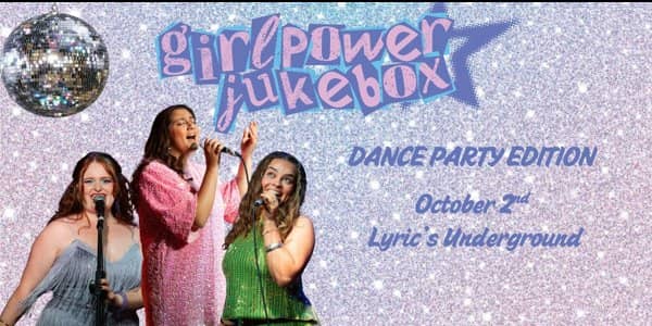 Girl Power Jukebox Dance Party tickets