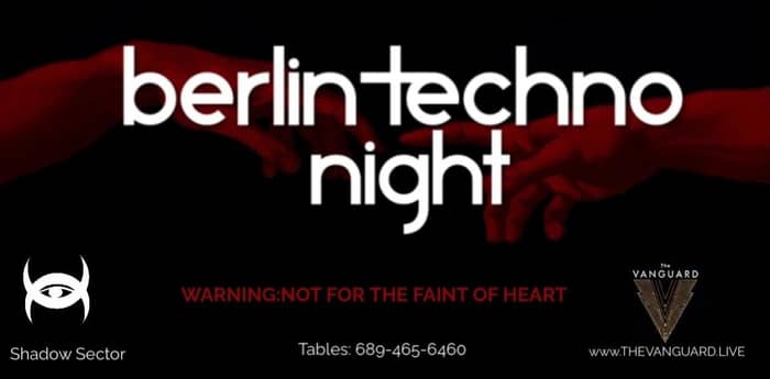 Berlin Techno Night at The Vanguard tickets