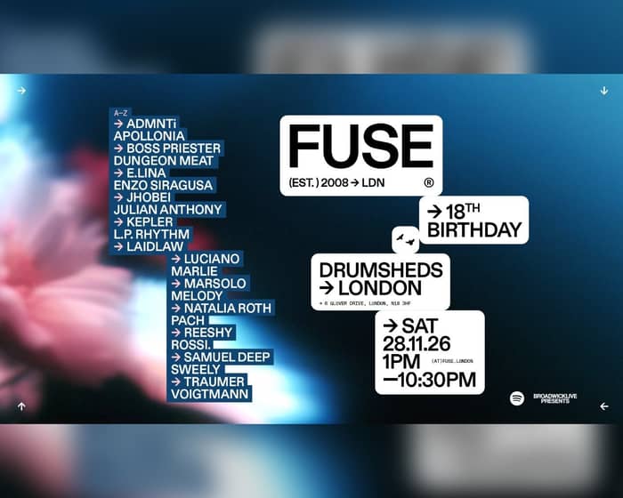 FUSE 18th Birthday tickets
