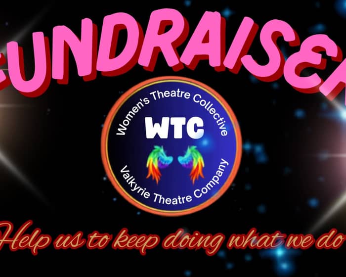 Women's Theatre Collective/Valkyrie Theatre Company Fundraiser tickets