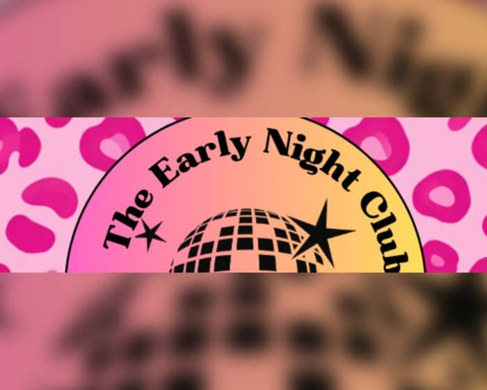 Early Night Club at the Tivoli - End of Summer Party! tickets