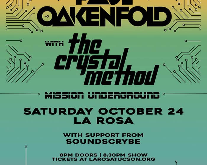 Paul Oakenfold + The Crystal Method tickets