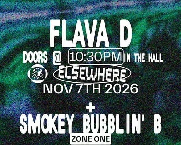 Flava D, Smokey Bubblin' B tickets