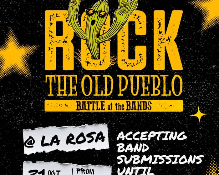 Rock the Old Pueblo: Battle of the Bands tickets