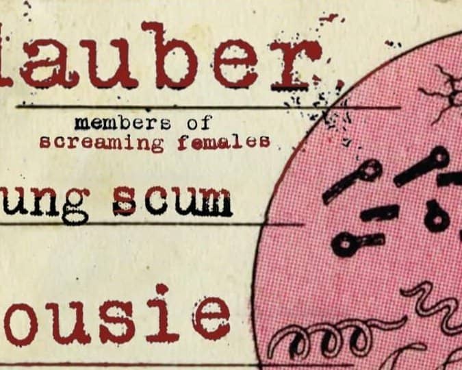 Dauber, Young Scum, Housie, Heat Sick tickets