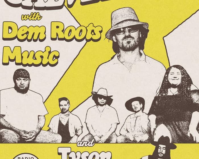 GALVEZTON / Dem Roots Music / Tyson Webb tickets