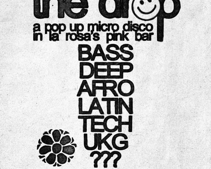 The Drop: A Micro Disco tickets