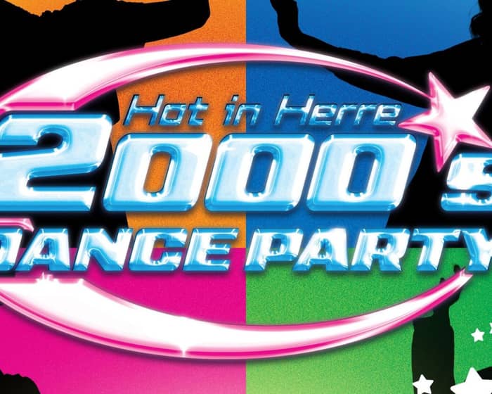 Hot In Herre: 2000s Dance Party tickets