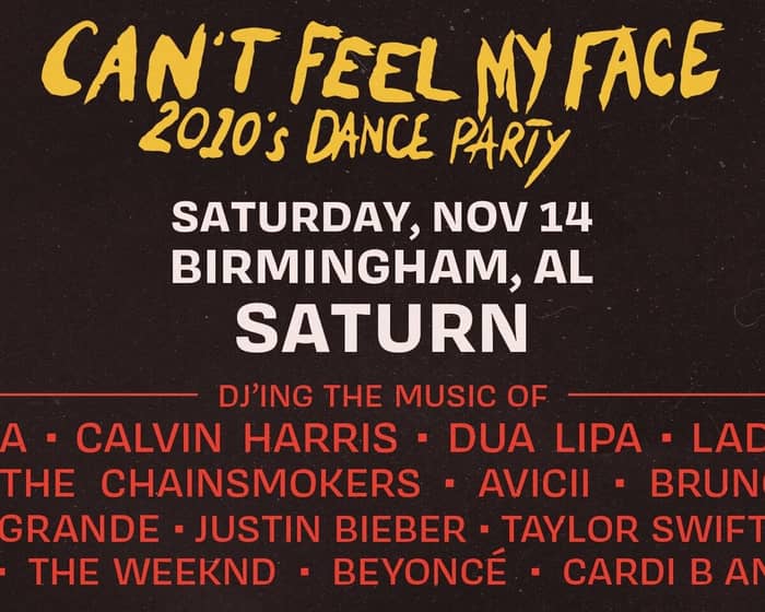 Can't Feel My Face: 2010s Dance Party tickets