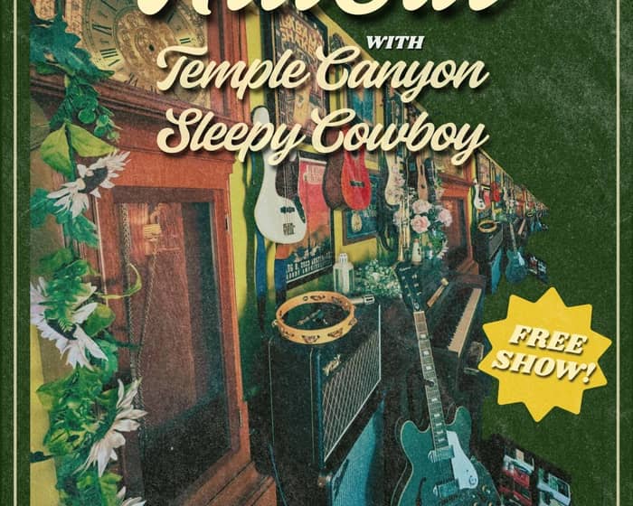 Hillcat with Temple Canyon and Sleepy Cowboy tickets